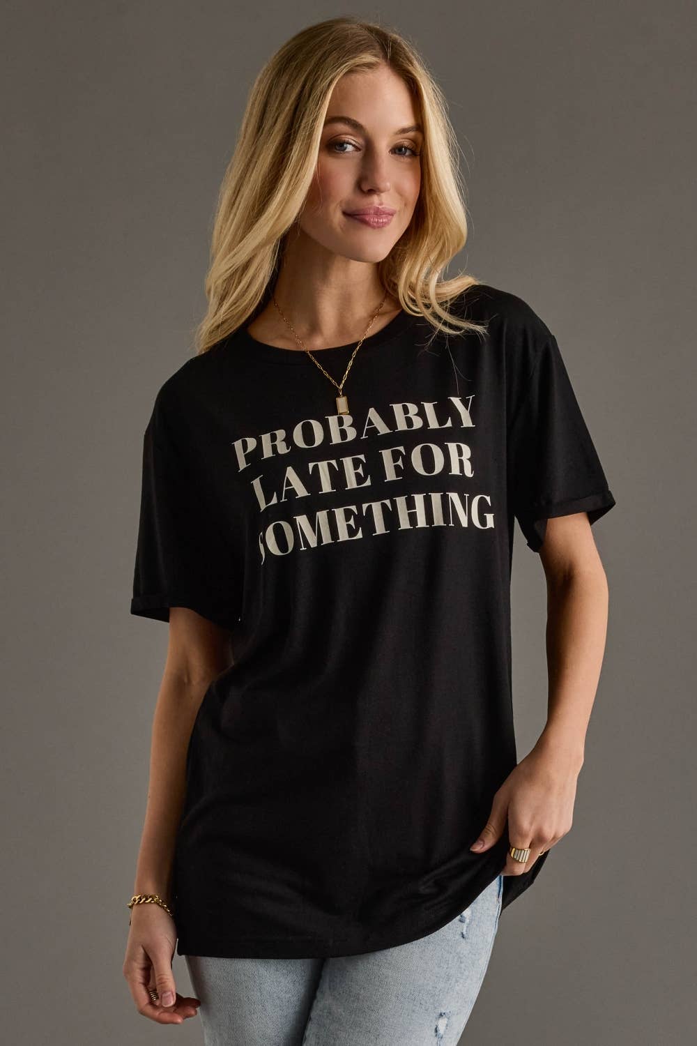 Probably Late For Something Tee