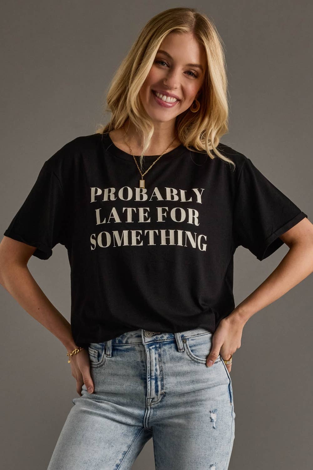 Probably Late For Something Tee